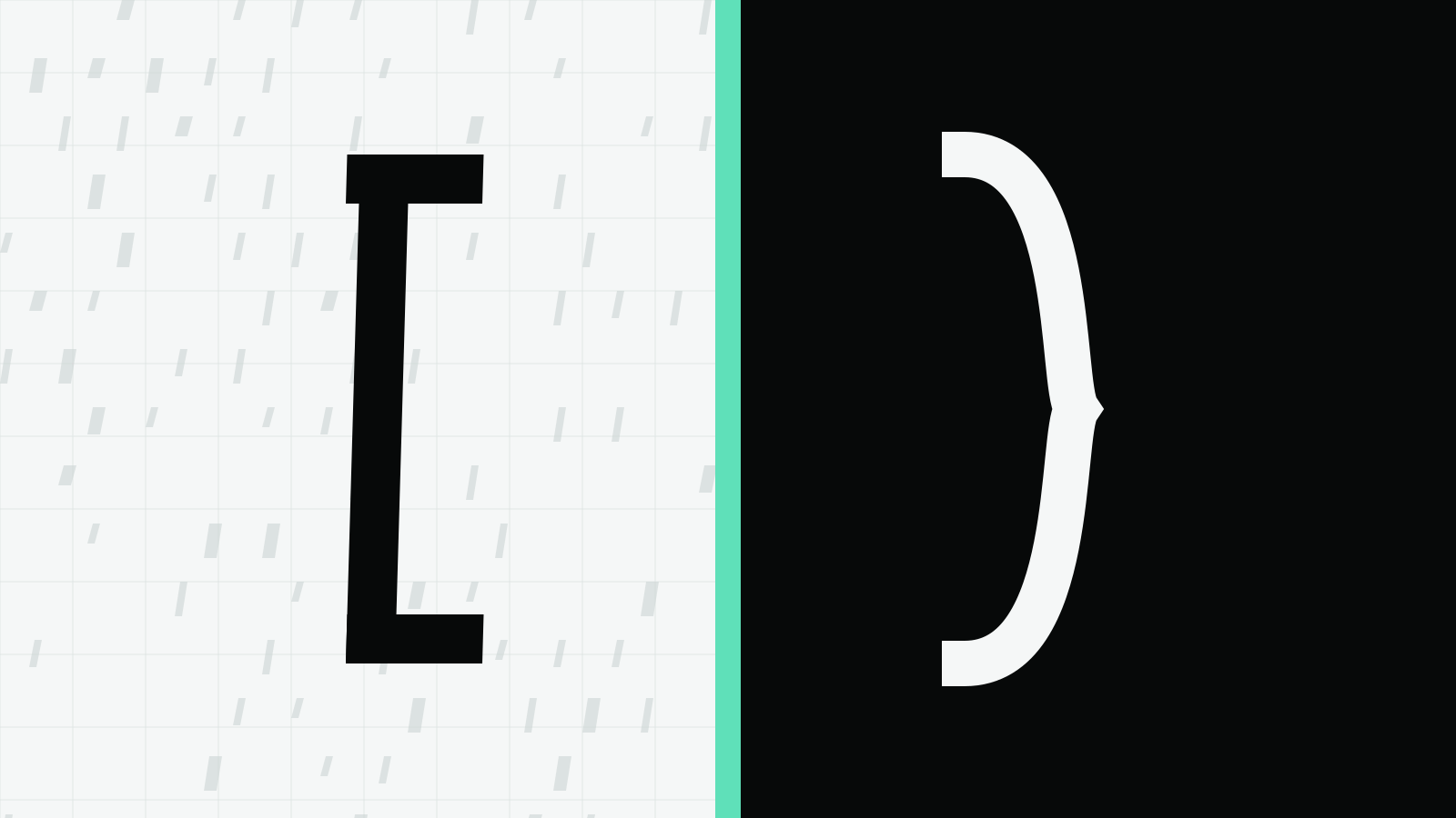 Two bracket shapes facing each other across a mint dividing line
