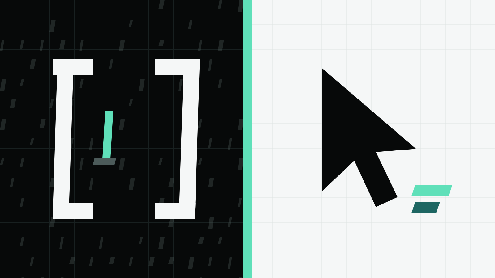 A split field with a mint seam: white square brackets around a mint upright blade on the dark side, a black pointer arrow with two small slanted blades on the light side.